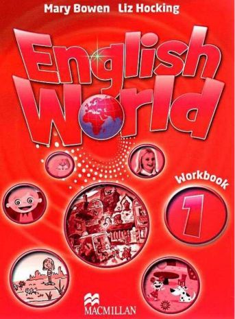 %D0%A0%D0%BE%D0%B1%D0%BE%D1%87%D0%B8%D0%B9+%D0%B7%D0%BE%D1%88%D0%B8%D1%82+English+World+1+Workbook+Mary+Bowen+and+Liz+Hocking+Macmillan - фото 1